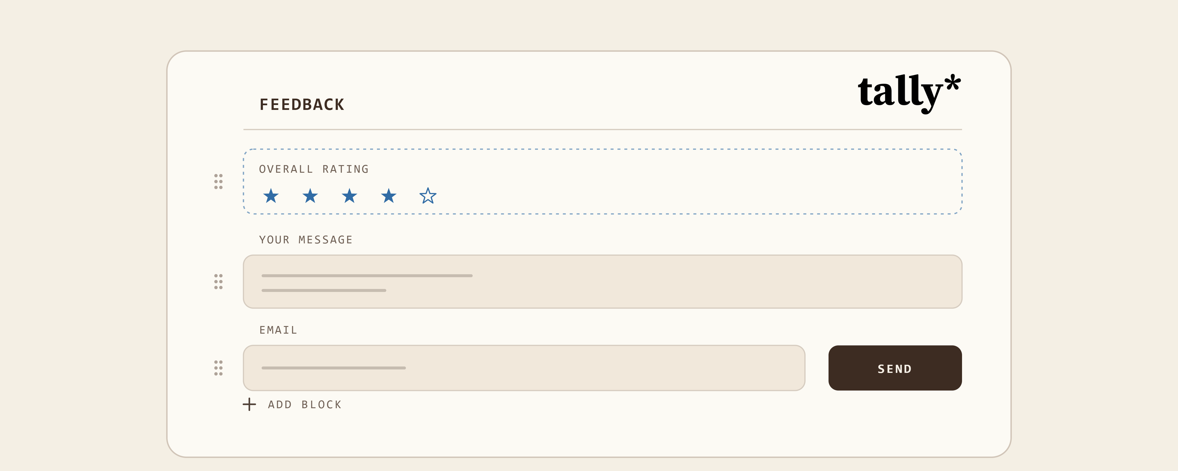 A stylised Tally form titled "Feedback" with the tally* wordmark in the top right: an "overall rating" star rating (four of five), a message field, an email field and a send button. Drag handles for reordering the blocks sit to the left of the fields, with an "add block" affordance below.